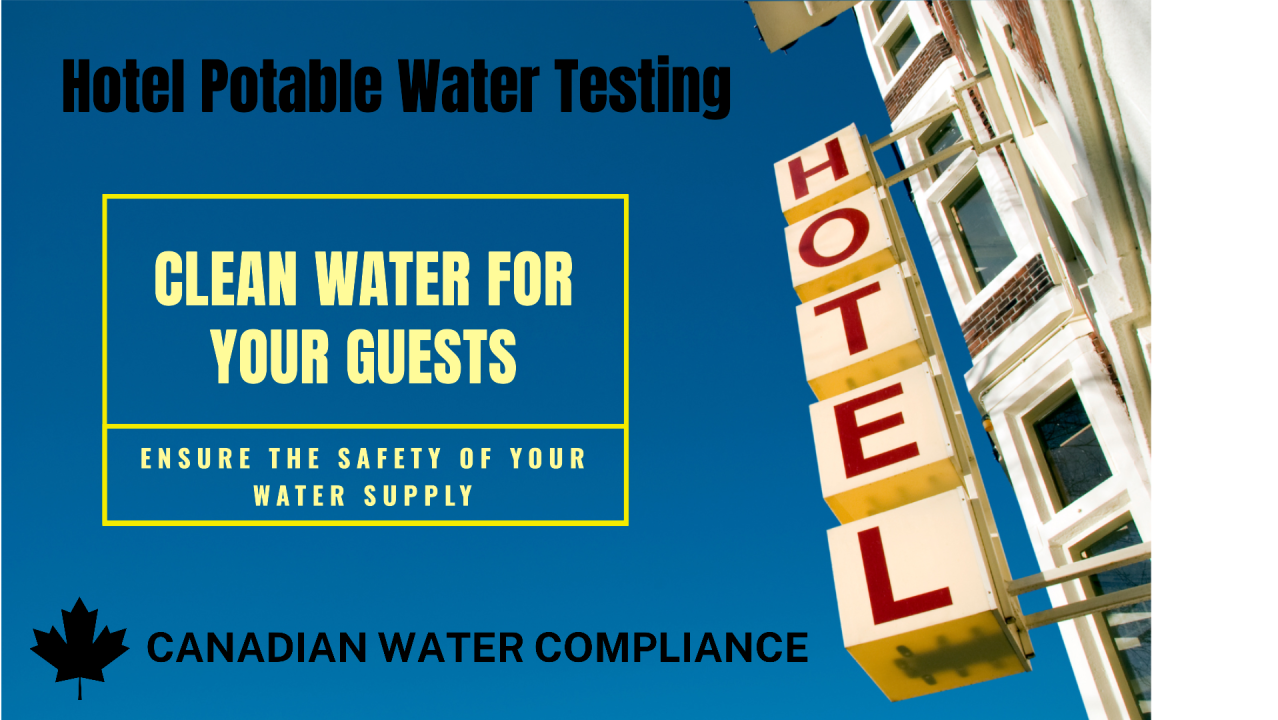 GTA Hotels: Essential Potable Water Testing Requirements