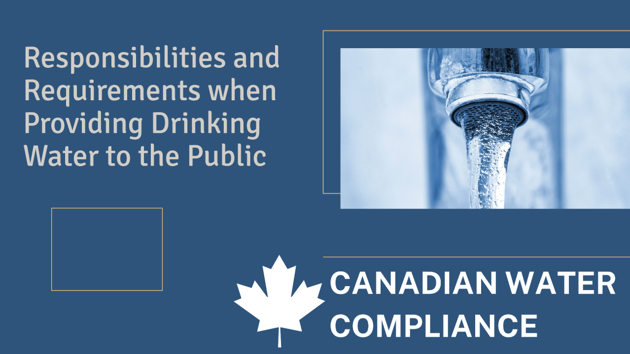 Ensuring Potable Water Safety: Legal Responsibilities and Testing in Canada